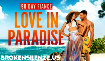 90 Day Fiancé: Love in Paradise